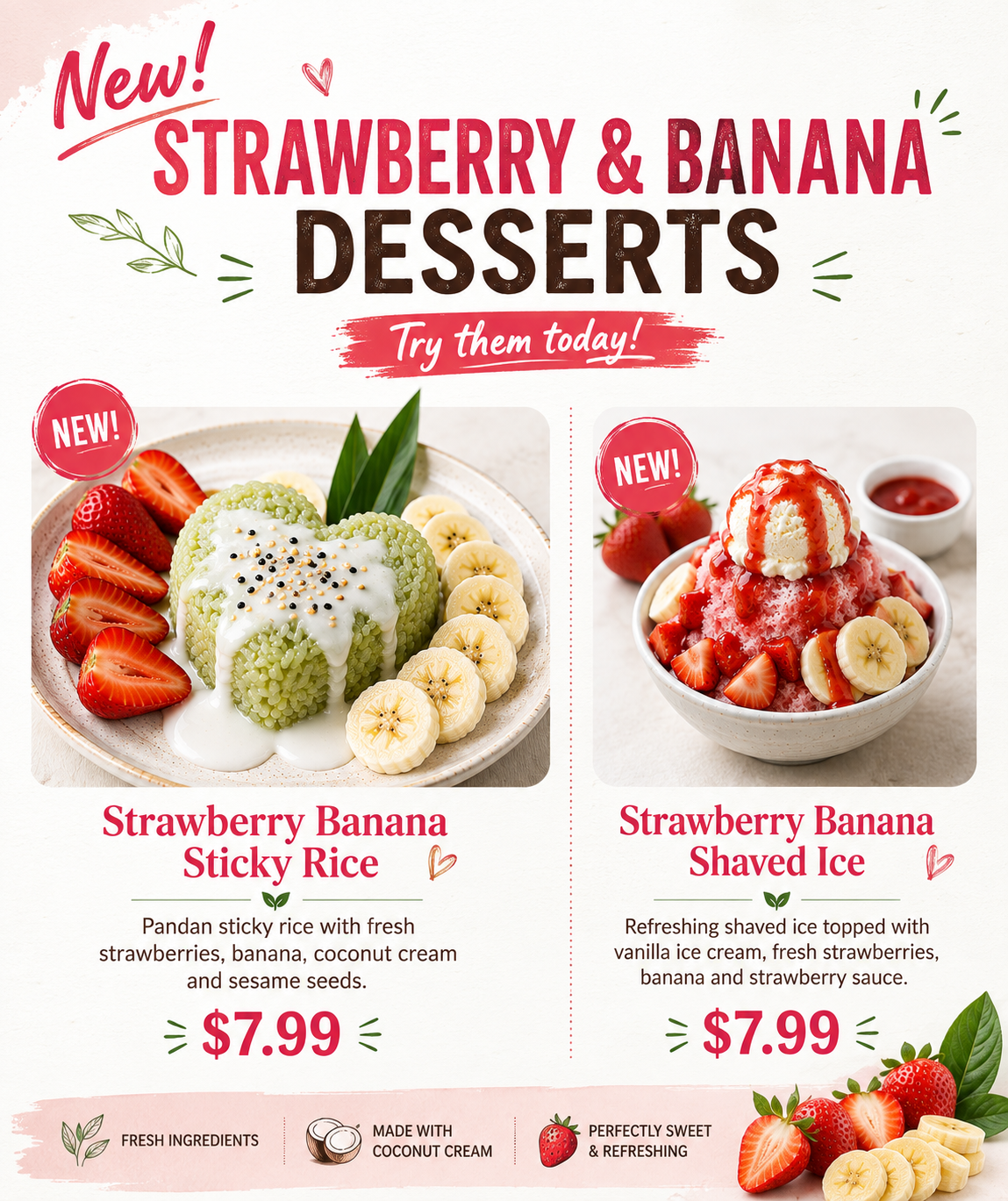 Promotional menu graphic for Strawberry & Banana Desserts, featuring two dessert options: a heart-shaped green sticky rice dessert with strawberries and banana slices, and a strawberry banana shaved ice dessert in a bowl. Text includes 'New!', 'Strawberry & Banana Desserts', and prices of $7.